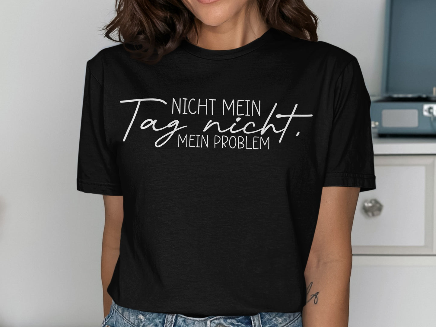 Nicht Mein Tag Nicht Mein Problem shirt