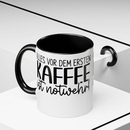 Alles vor dem ersten Kaffee ist Notwehr mug