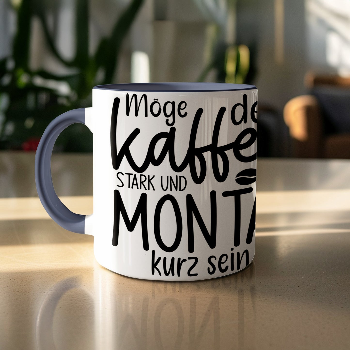 Möge der Kaffee stark und Montag kurz sein mug