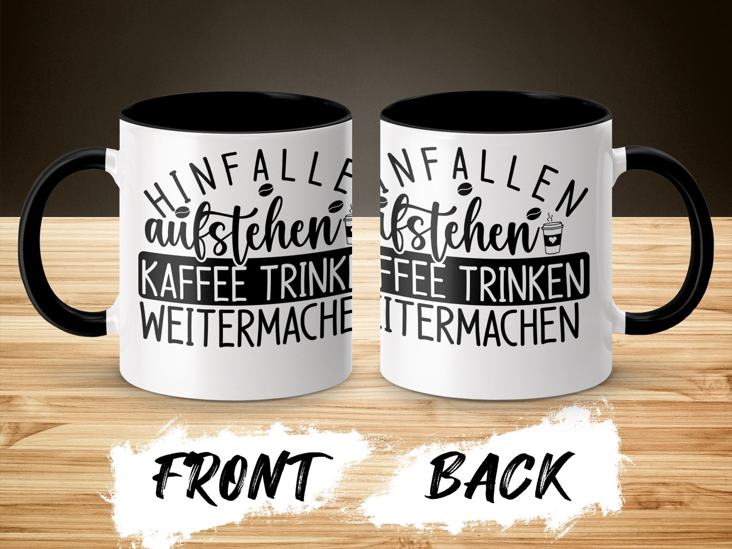 Fall Get Up Drink Coffee Keep Going Inspirational Mug