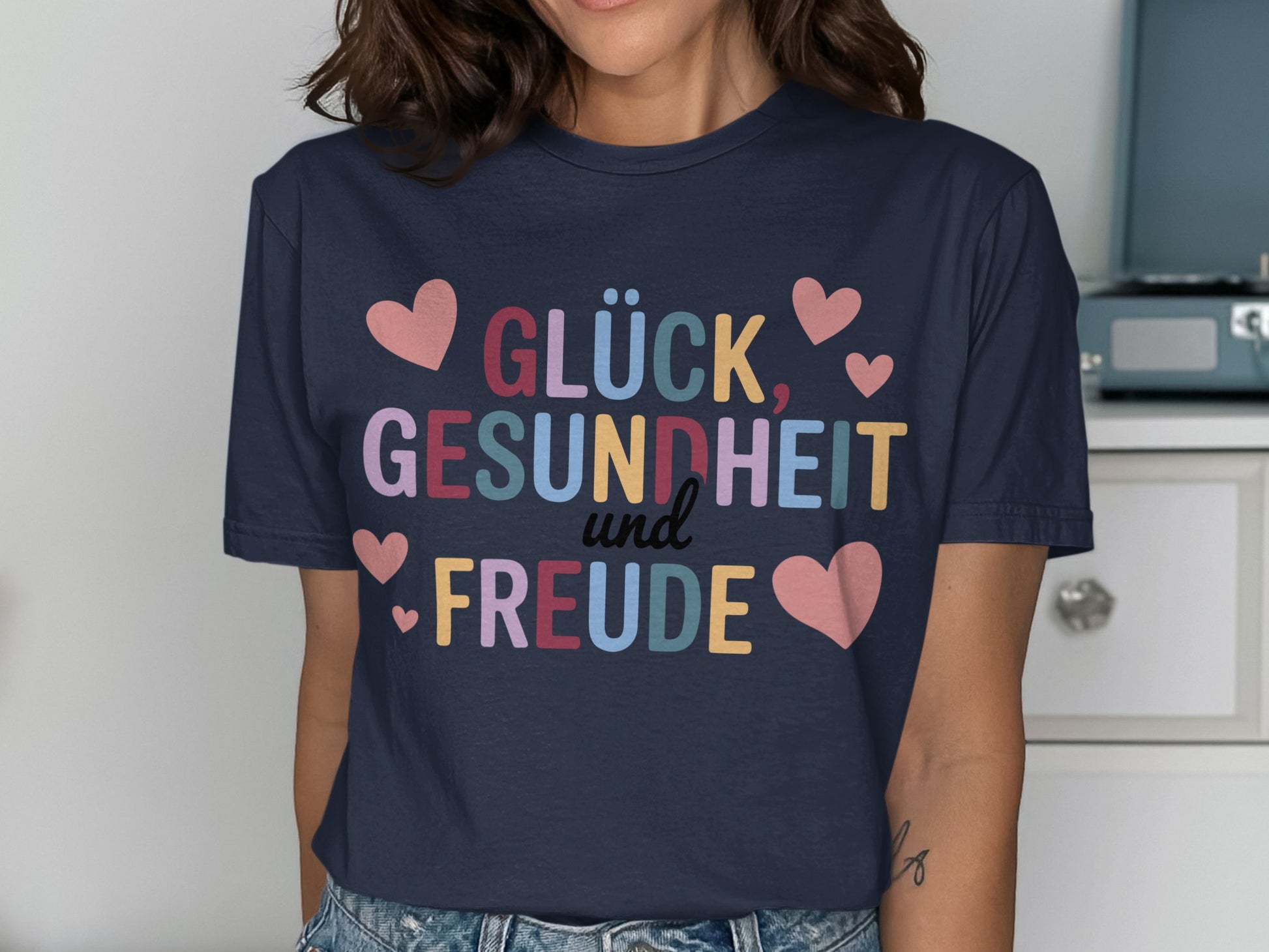 Glück Gesundheit und Freude Shirt