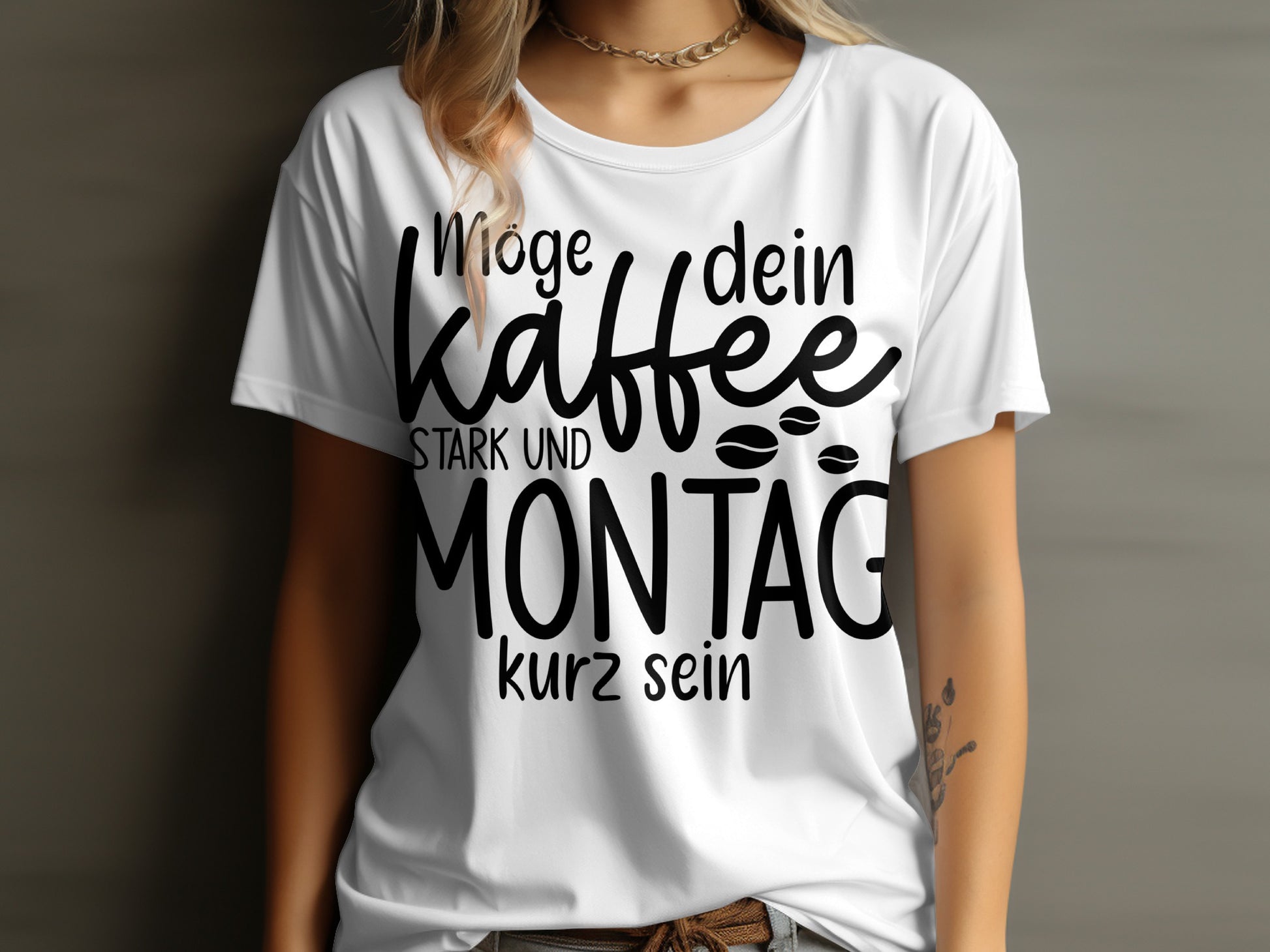 Möge dein Kaffee stark und Montag kurz sein T-Shirt