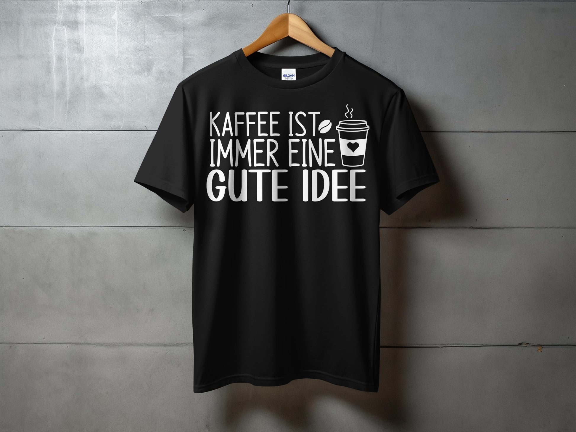 Kaffee Ist Immer Eine Gute Idee Shirt