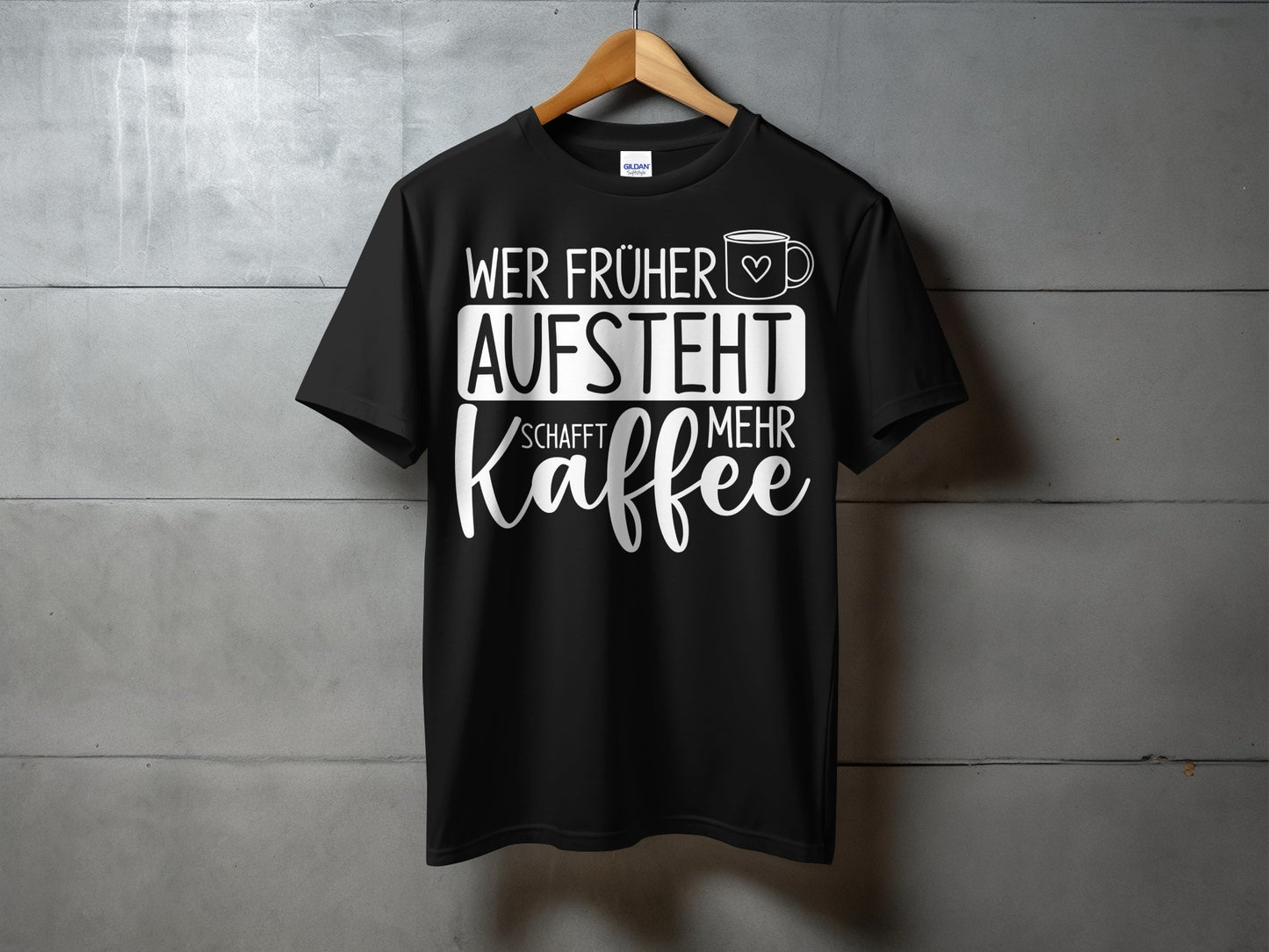 Wer Früher Aufsteht Schafft Mehr Kaffee T-shirt