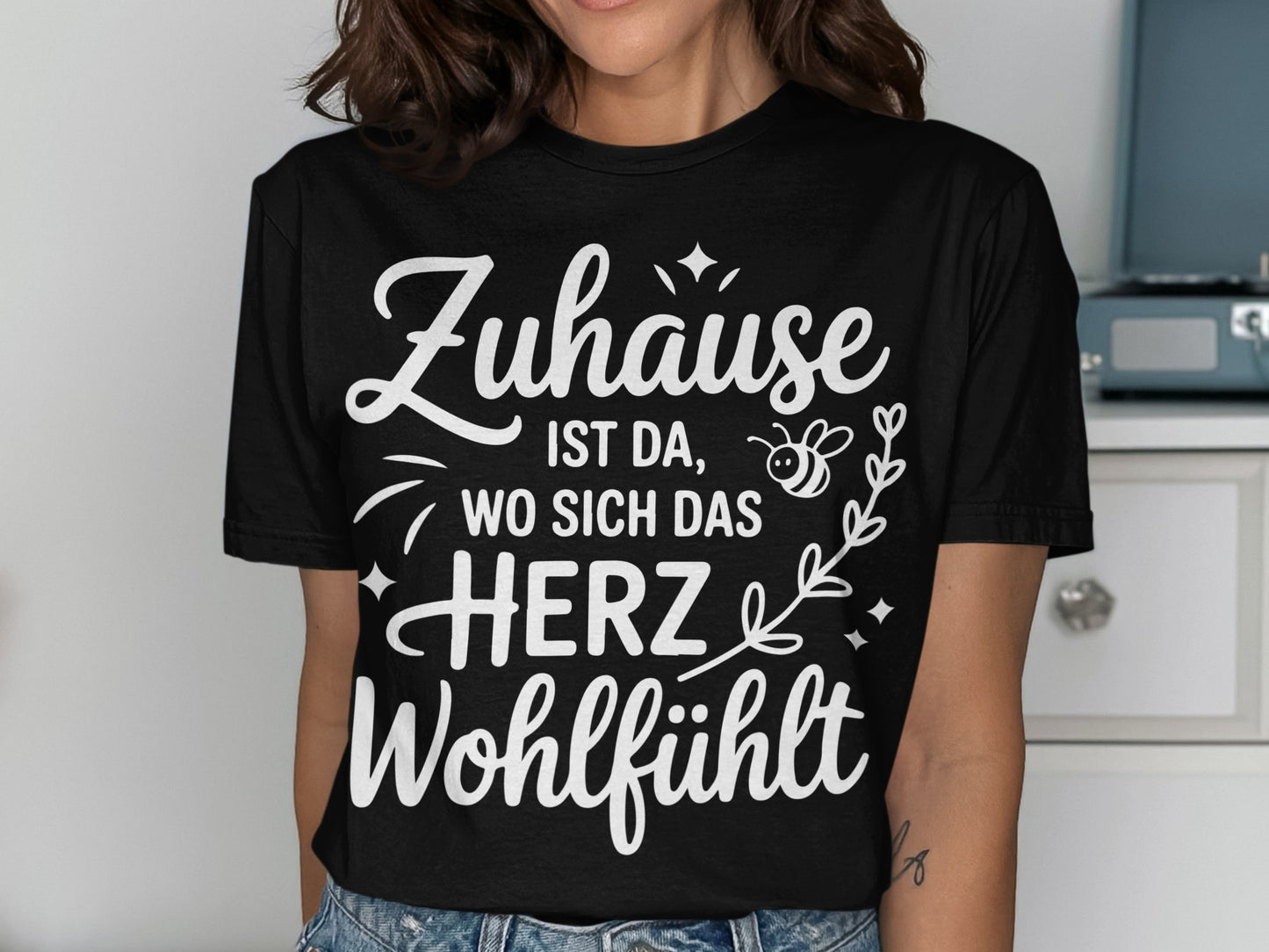 Zuhause ist da wo sich das Herz wohlfühlt shirt