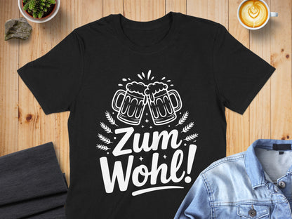 Zum Wohl Cheers Graphic T-Shirt for Beer Lovers