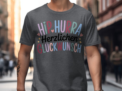 Hip Hurra Herzlichen Glückwunsch T-shirt