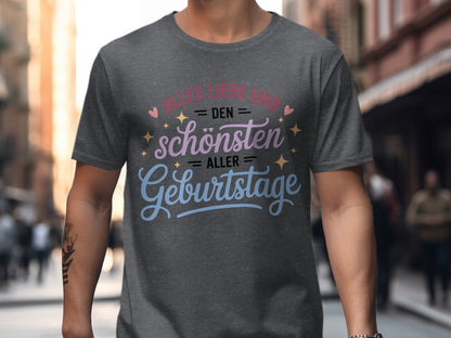 Alles Liebe Den schönsten aller Geburtstage T-Shirt