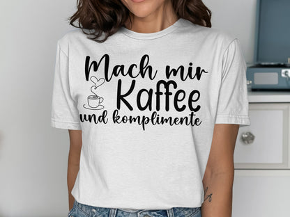 Mach mir Kaffee und komplimente product