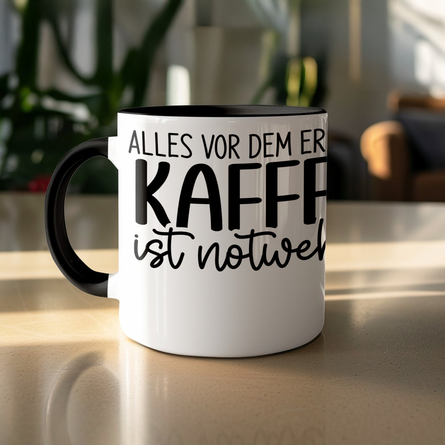 Alles vor dem er Kaffee ist notwendig mug