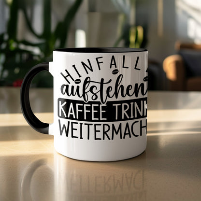 Hinfallen Aufstehen Kaffee Trinken Weitermachen mug