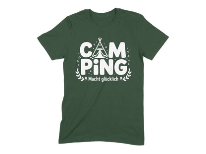 Camping Macht glücklich Typographic Design T-shirt
