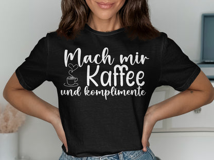 Mach mir Kaffee und Komplimente product