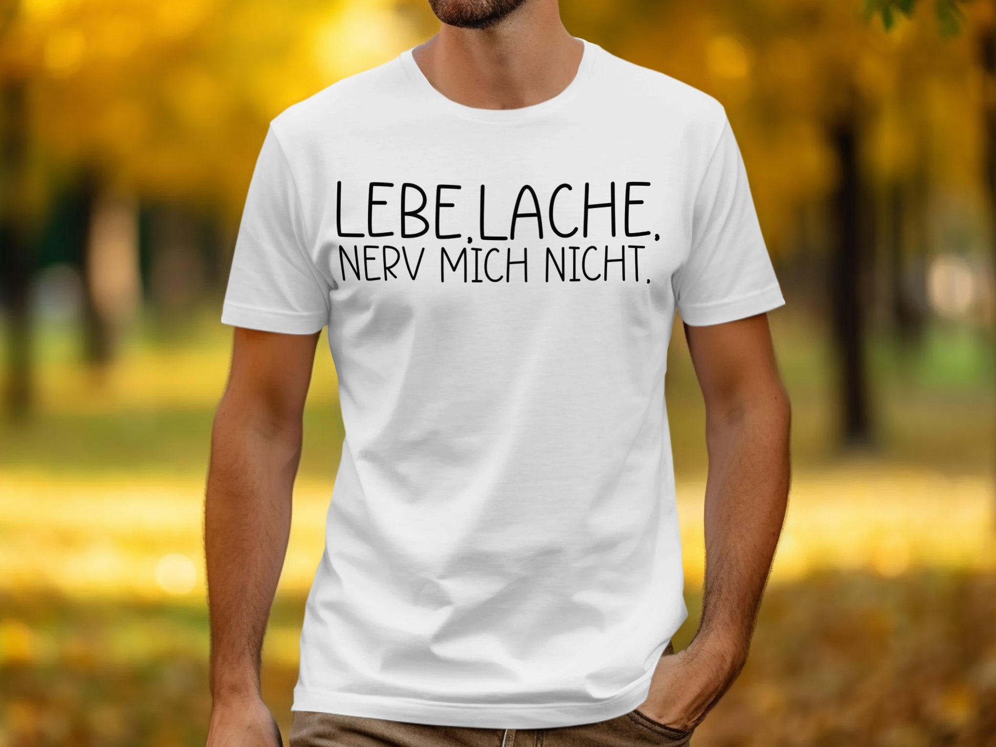 Lebe Lache Nerv Mich Nicht Graphic T-Shirt
