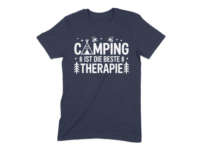 Camping ist die beste Therapie T-Shirt