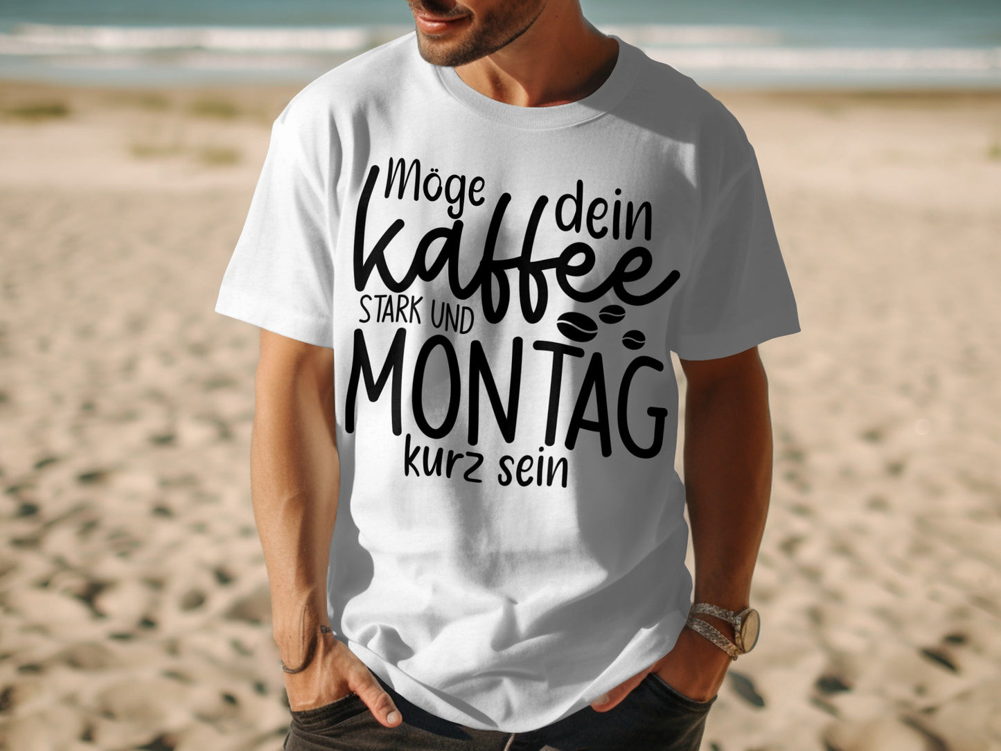 Möge dein Kaffee stark und Montag kurz sein T-shirt