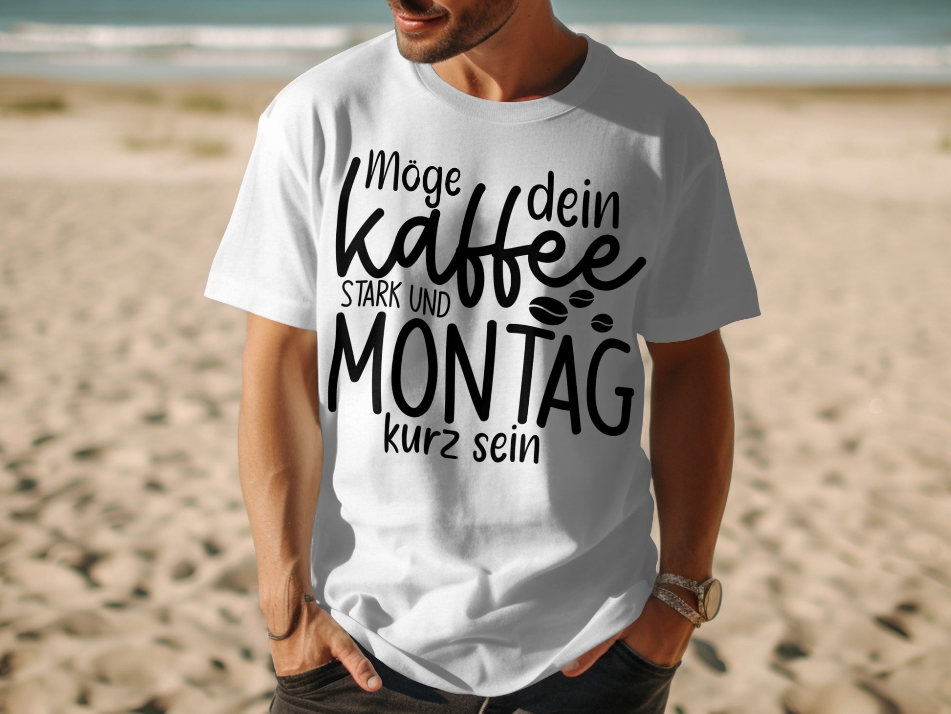Möge dein Kaffee stark und Montag kurz sein T-shirt