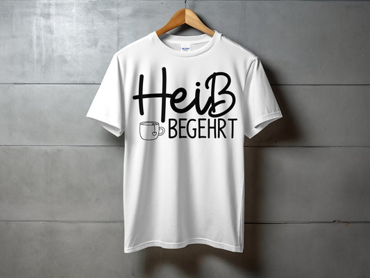 HeiB Begehrt Comfortable Casual T-Shirt