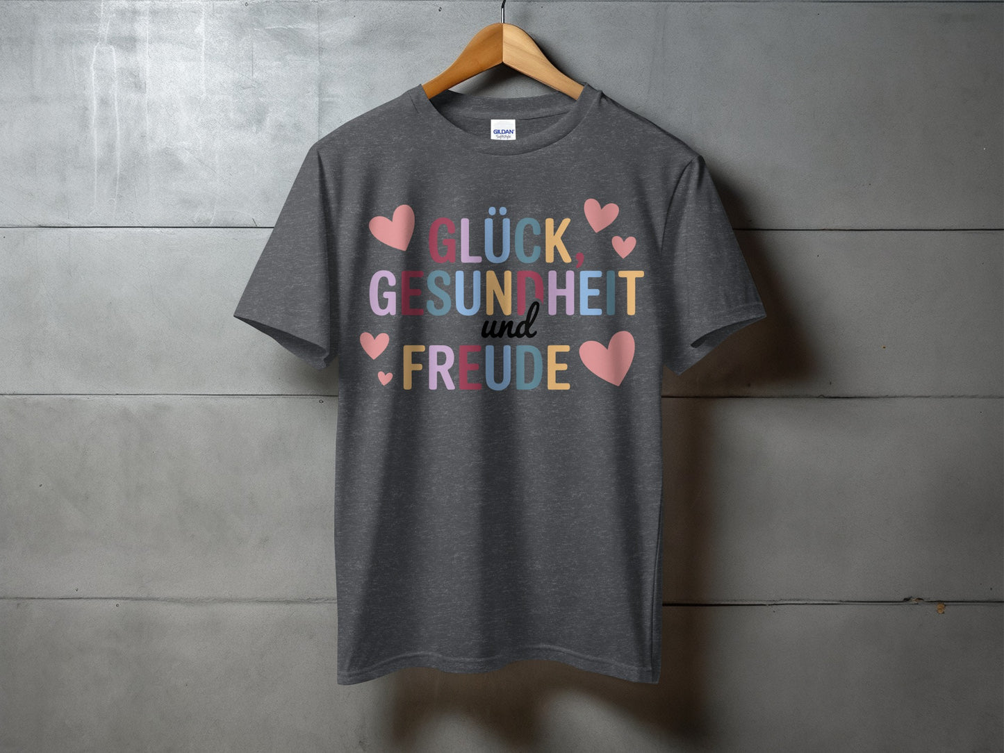 Glück Gesundheit und Freude T-shirt