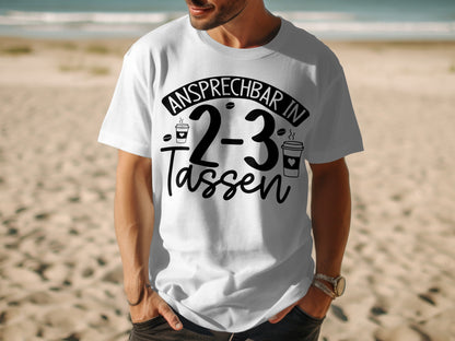 Ansprechbar in 2-3 Tassen Graphic T-Shirt Product