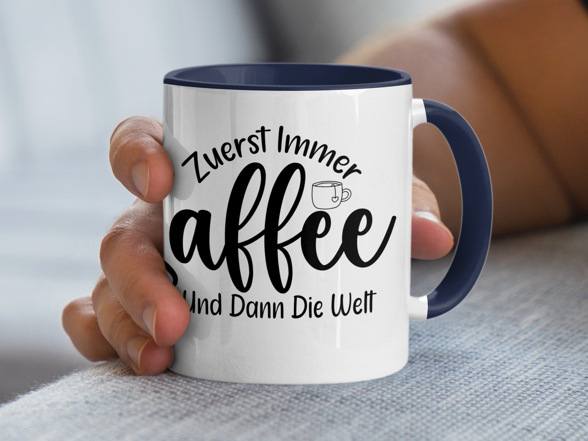 Zuerst Immer Kaffee Und Dann Die Welt Mug