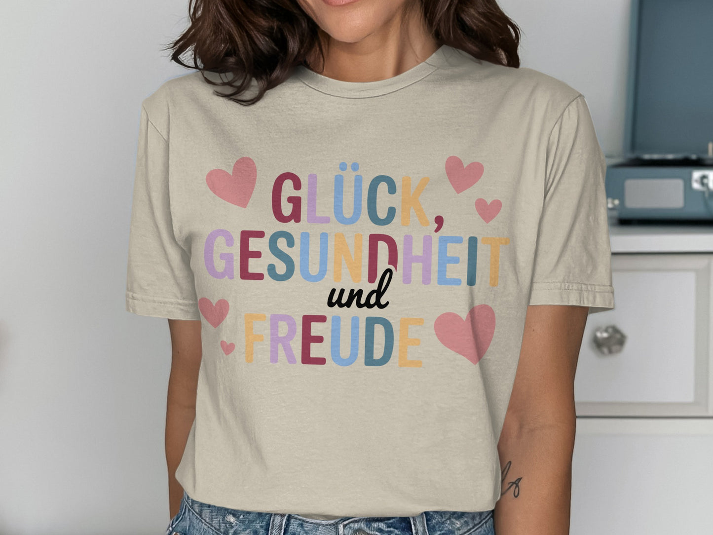 Glück Gesundheit und Freude Shirt