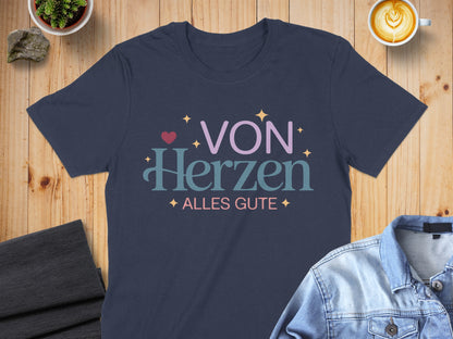 Von Herzen Alles Gute Graphic T-shirt
