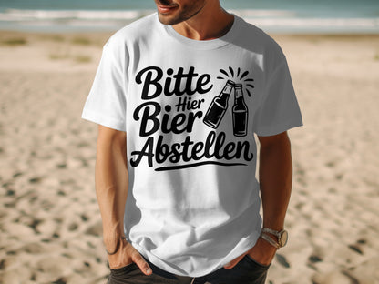 Bitte Hier Bier Abstellen T-Shirt