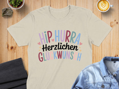 Hip Hurra Herzlichen Glückwunsch Graphic T-Shirt