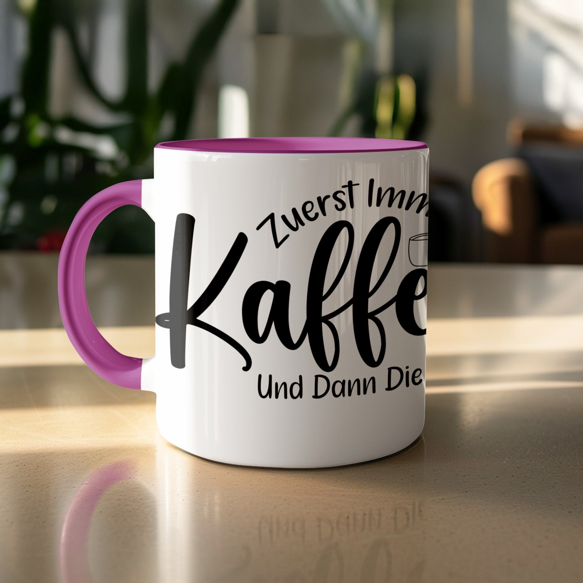 Zuerst Immer Kaffee Und Dann Die Welt Mug