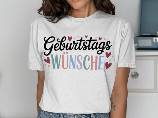 Geburtstags Wünsche Colorful Graphic Tee