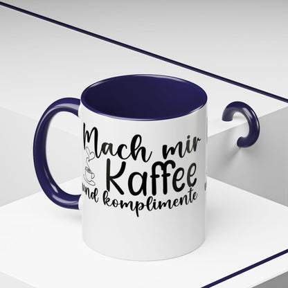 Mach mir Kaffee und komplimente stylish mug