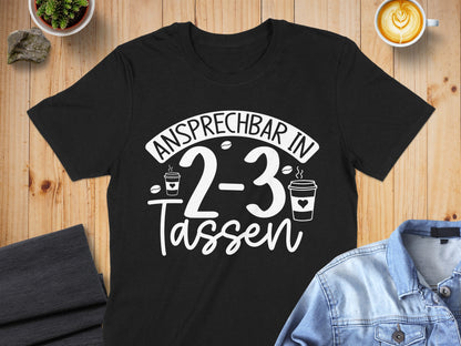 Ansprechbar in 2-3 Tassen Graphic Tee product