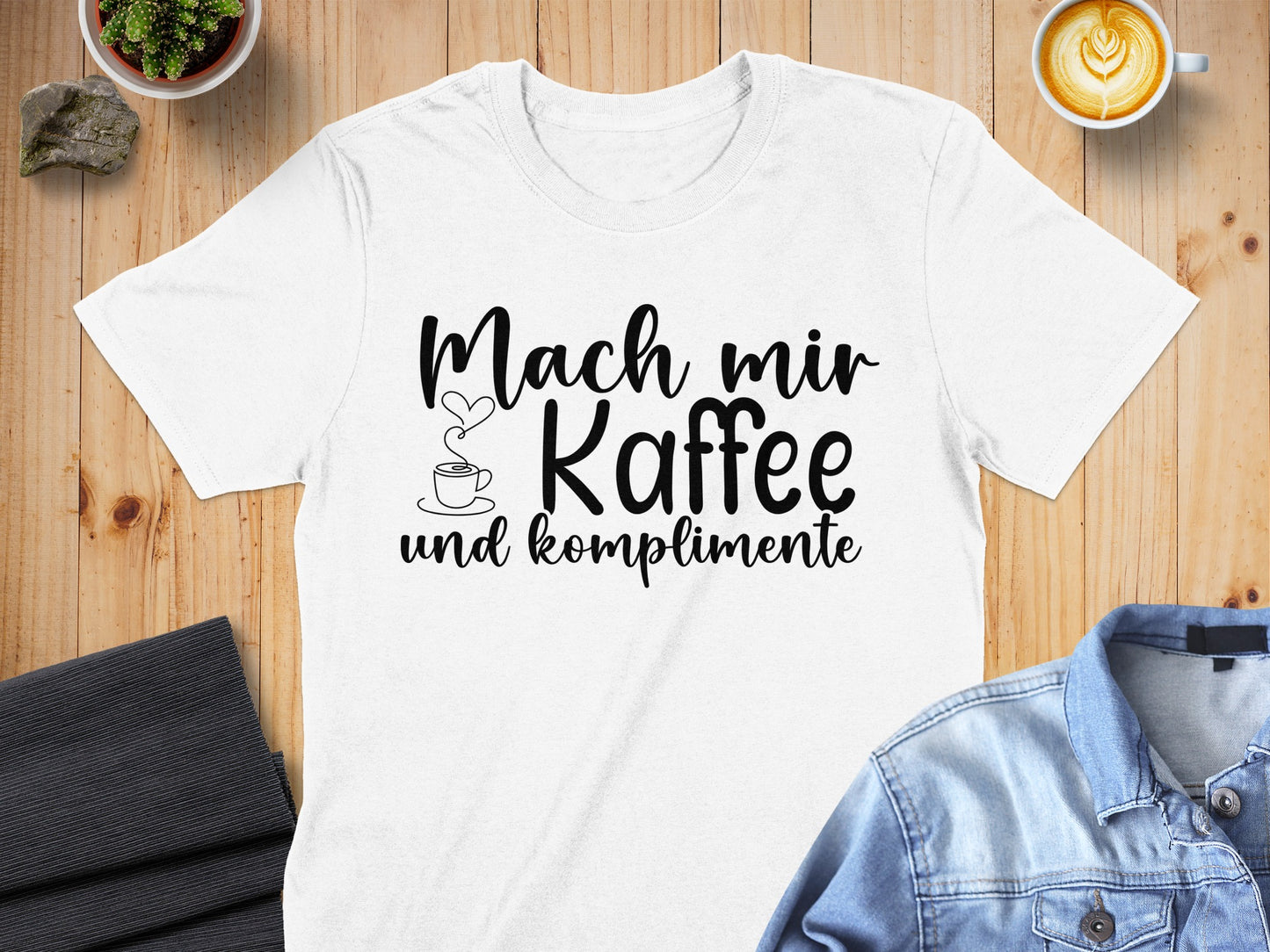Mach mir Kaffee und komplimente T-shirt