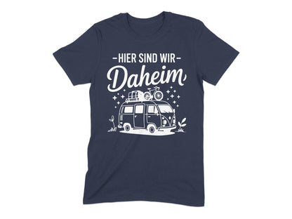 Hier sind wir Daheim Camper Van Graphic T-Shirt