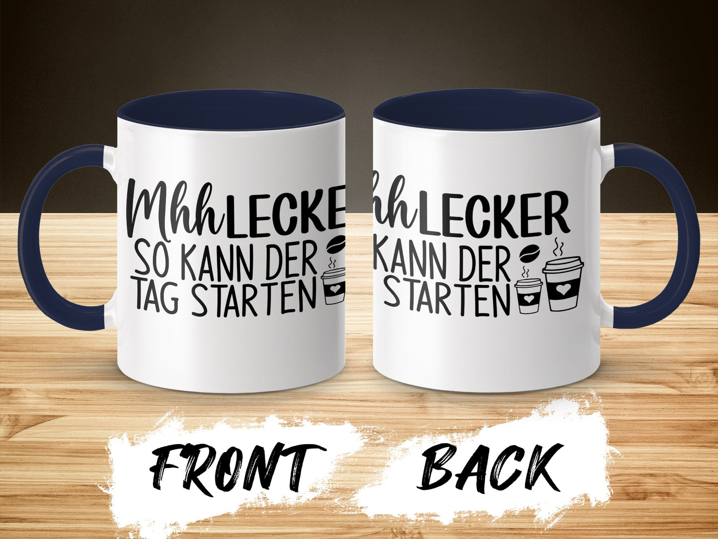 Mhh Lecker Coffee Mug So Kann Der Tag Starten Mug