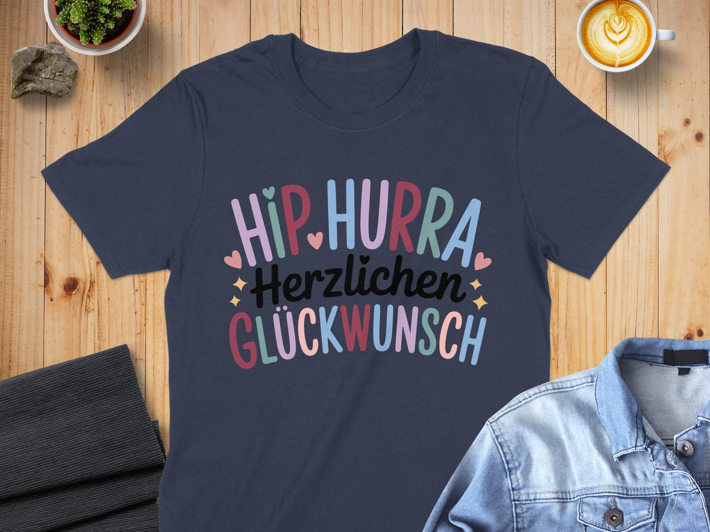 Herzlichen Glückwunsch T-Shirt, Hip Hurra Shirt, Geschenkidee T-Shirt, Glückwunsch Shirt, Feier T-Shirt, Party Shirt