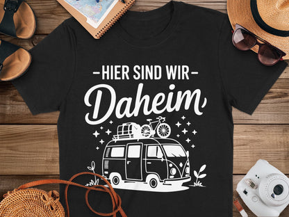 Hier Sind Wir Daheim Printed T-Shirt Design