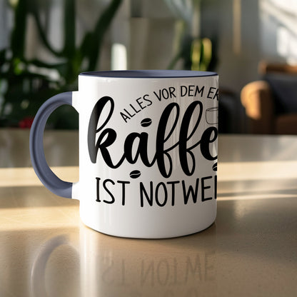Alles vor dem ersten Kaffee ist Notwehr mug