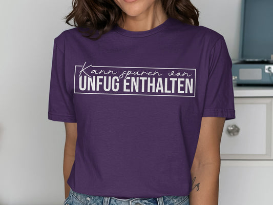 Kann Spuren von UNFUG ENTHALTEN slogan t-shirt product