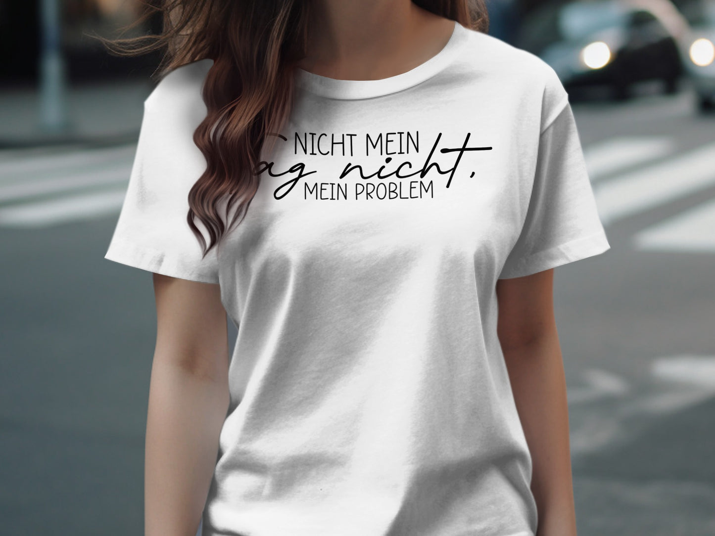 Nicht mein Tag nicht mein Problem T-Shirt