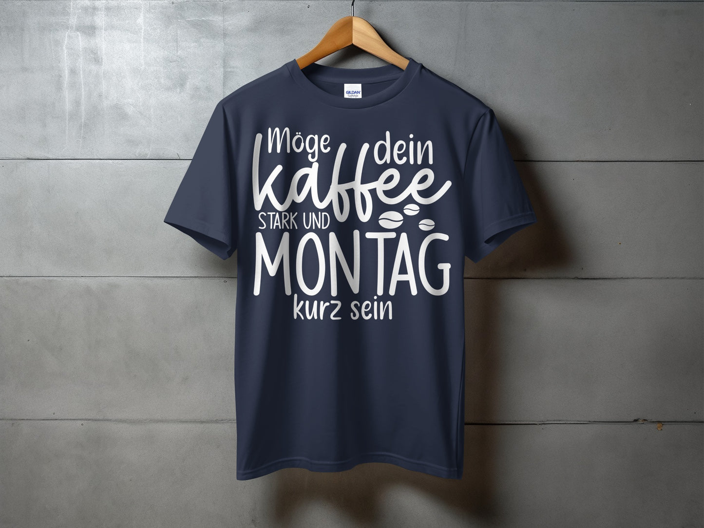 Möge dein Kaffee stark und Montag kurz sein T-Shirt