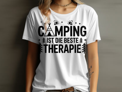 Camping Ist Die Beste Therapie T-shirt