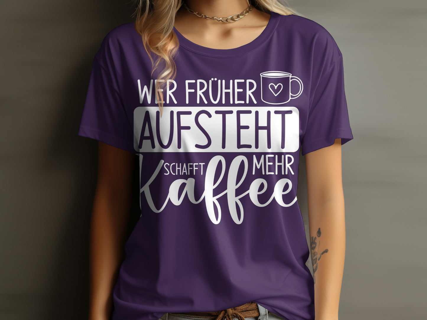 Wer früher aufsteht schafft mehr Kaffee T-shirt
