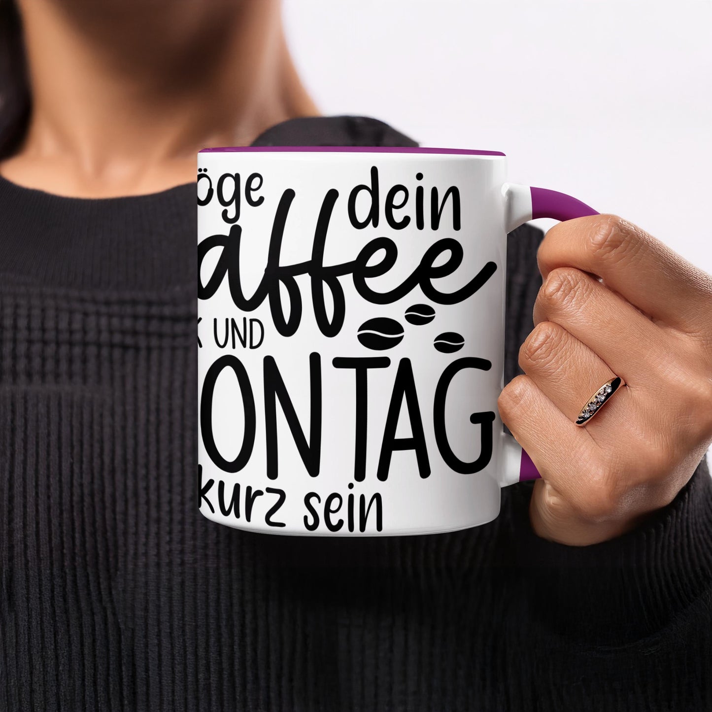 Möge dein Kaffee stark und der Montag kurz sein mug