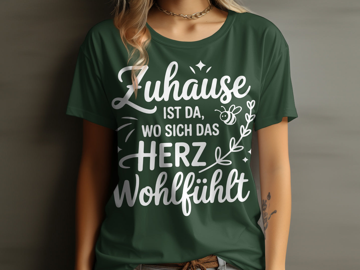 Zuhause ist da T-shirt with Heartfelt Message