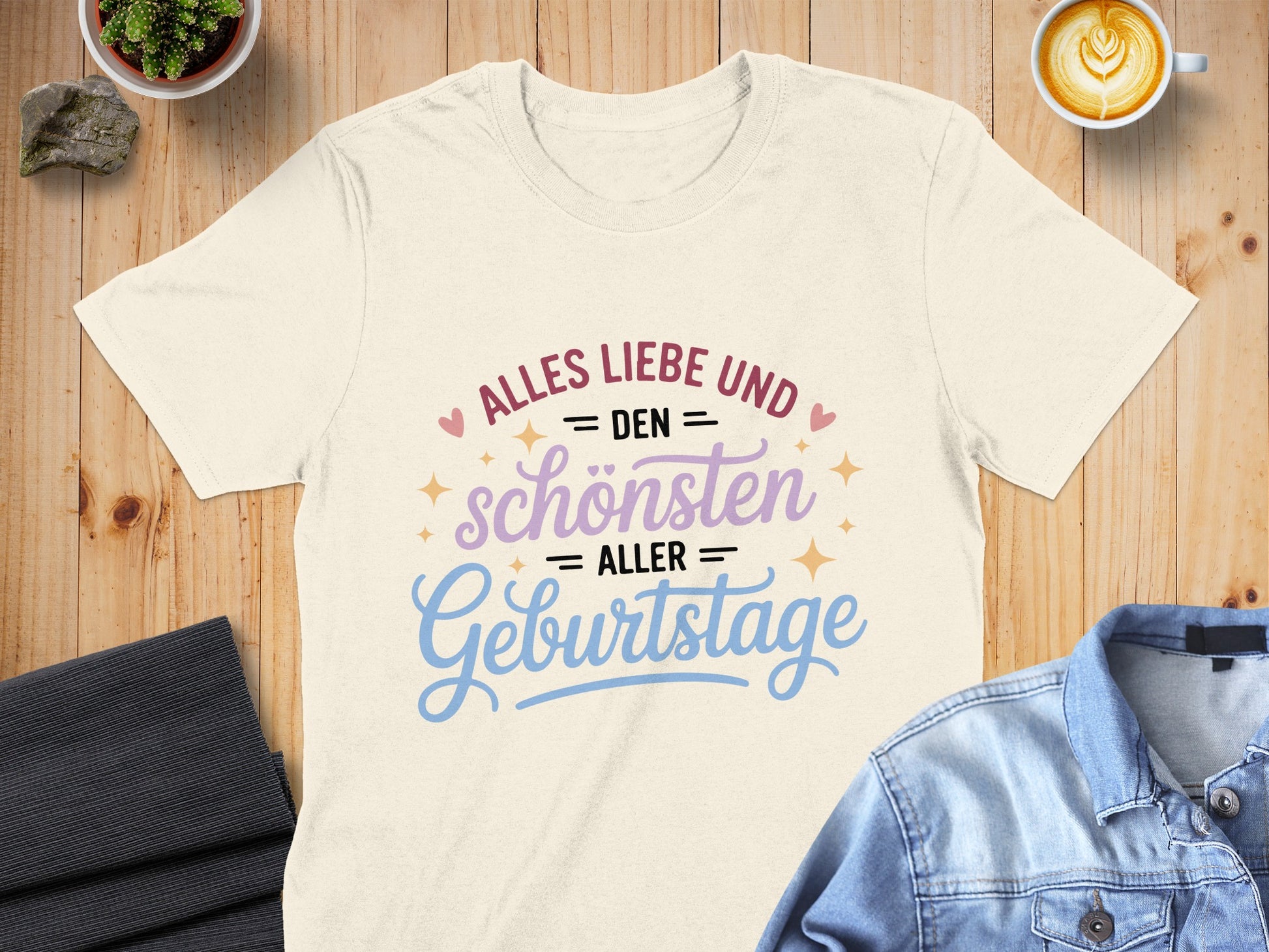 Alles Liebe und den schönsten aller Geburtstage shirt