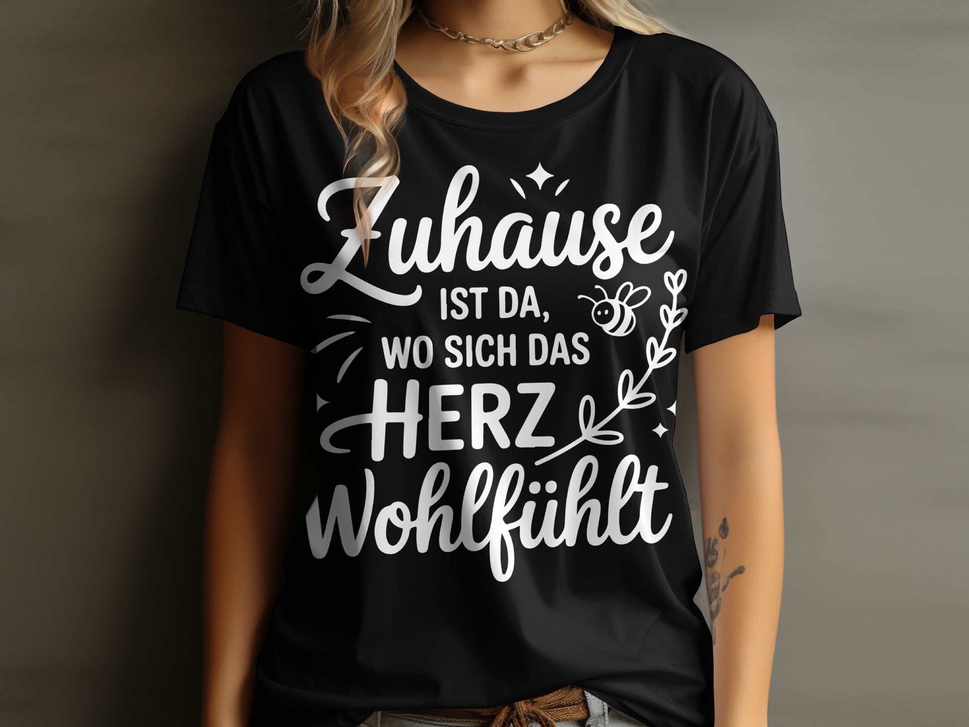 Zuhause ist da wo sich das Herz Wohlfühlt Shirt