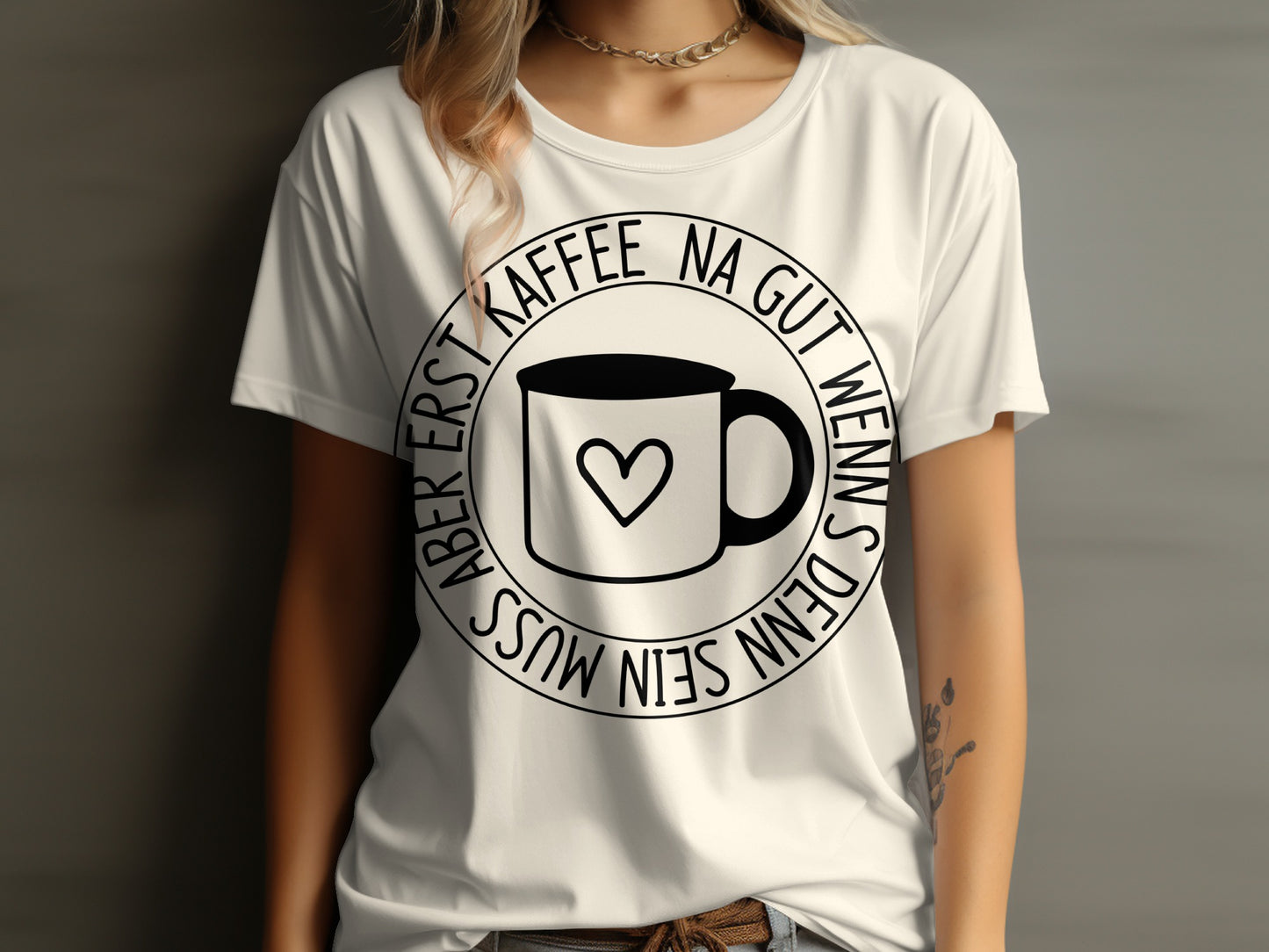 Na Gut Wenns Dein Muss Aber Erst Kaffee TShirt