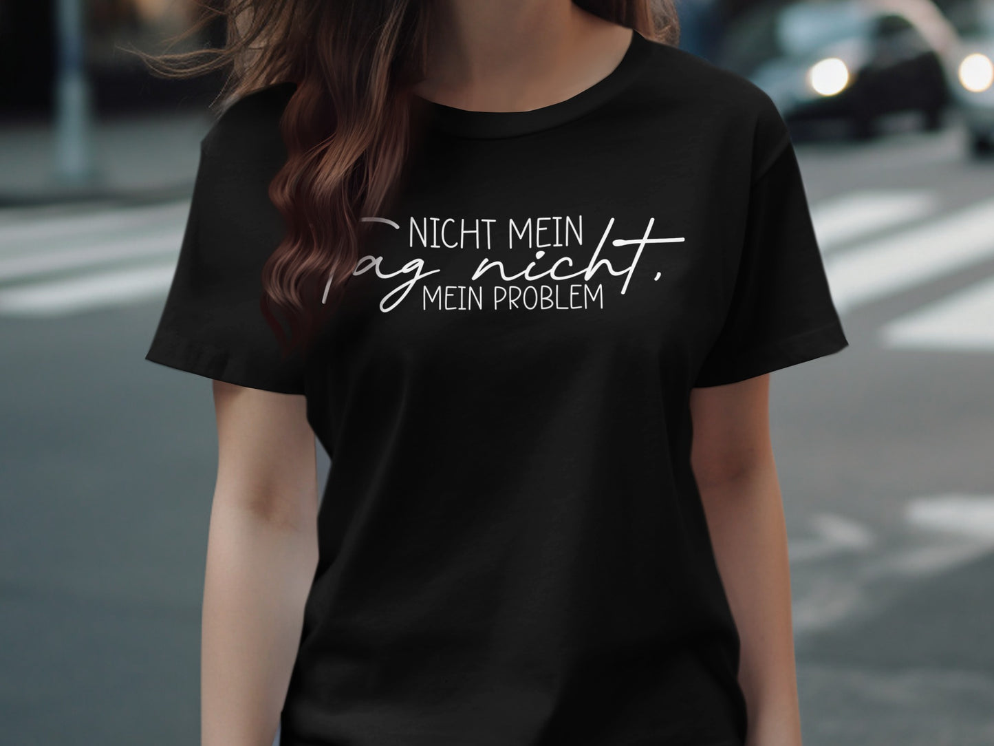 Lustiger Schwarzer Nicht Mein Tag Nicht Mein Problem T-Shirt